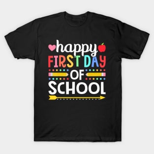 Happy First Day Of School Teachers Students Back To School T-Shirt